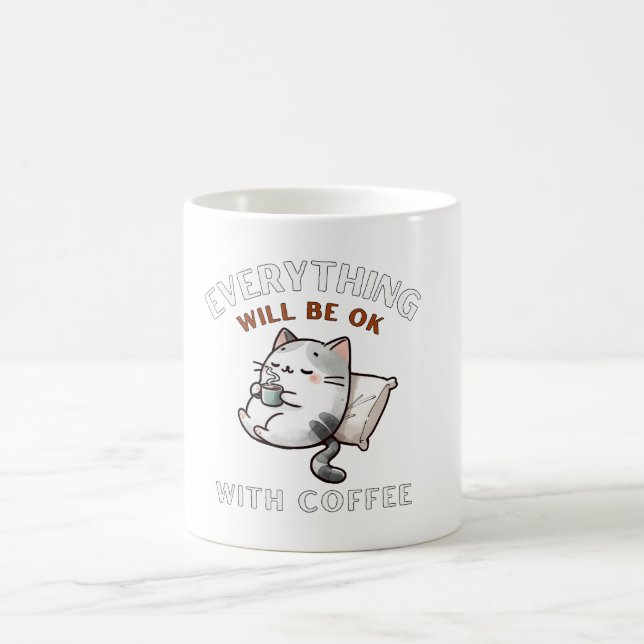 Everything Will Be OK with Coffee Cat Coffee Mug (Center)