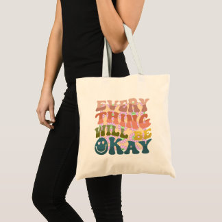 Everything will be Okay Floral wavy letters summer Tote Bag