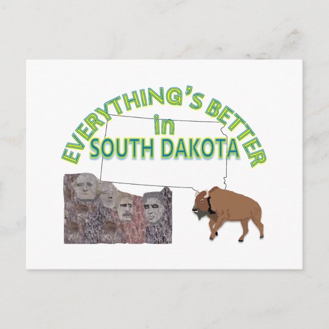 Everything's Better in South Dakota Postcard (Front)