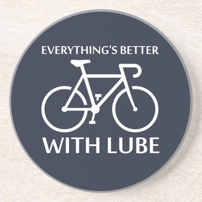 Everything's Better With Lube Coaster (Front)