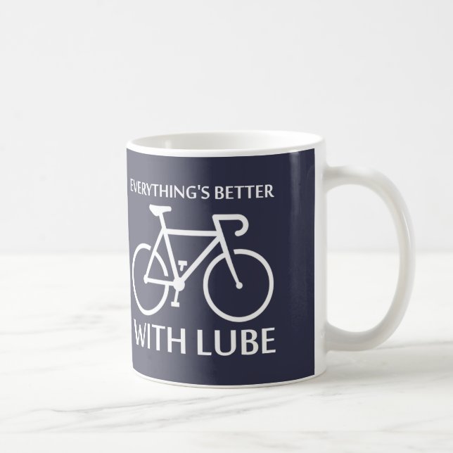 Everything's Better With Lube Coffee Mug (Right)