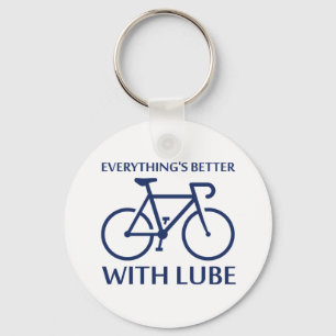 Everything's Better With Lube Keychain