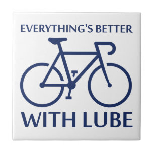 Everything's Better With Lube Tile