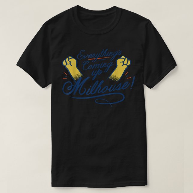 Everything's Coming Up Milhouse Cat Lover Cat Owne T-Shirt (Design Front)