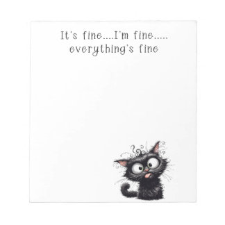 Everything's Fine Funny Notepad for Teachers