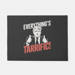 Everything's Tarrific Flipped Up Anti Tarrfis Doormat