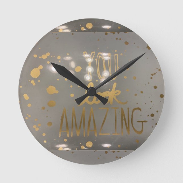 Everytime you look at time, CLOCK... Round Clock (Front)