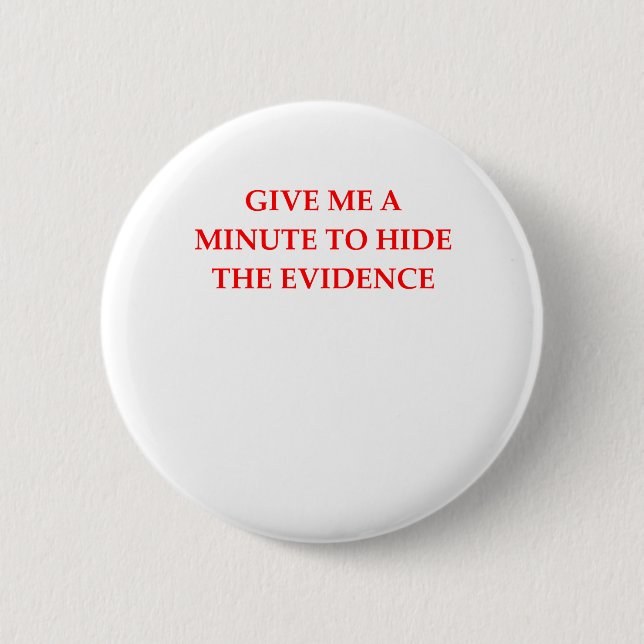 EVIDENCE 2 INCH ROUND BUTTON (Front)