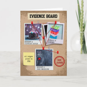 Evidence Board Funny Birthday Card – Cake, Present