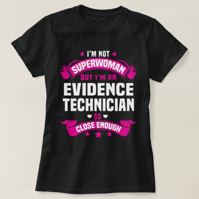 Evidence Technician T-Shirt (Design Front)