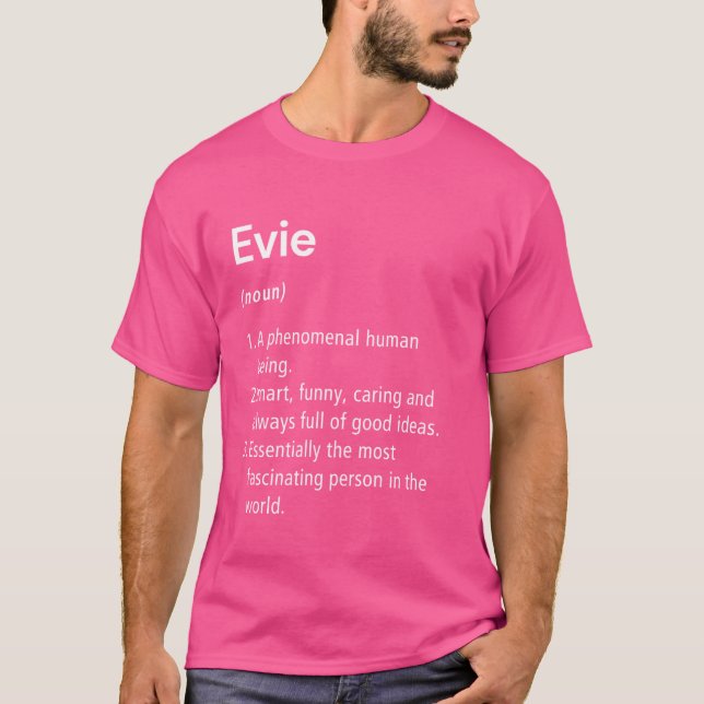 Evie Name Definition Funny Dictionary T-Shirt (Front)