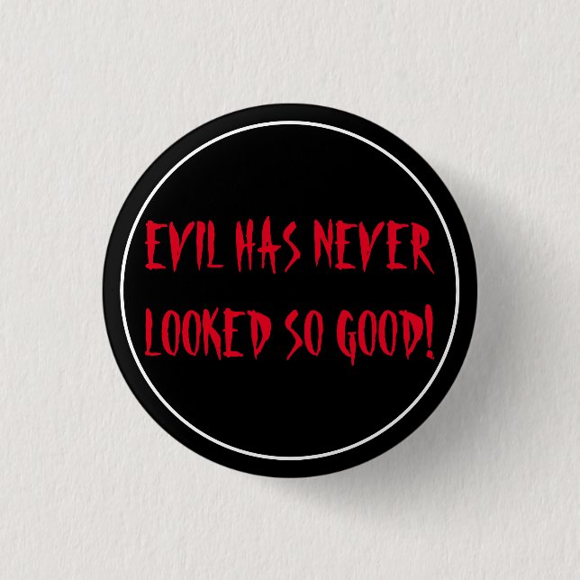 Evil 1 Inch Round Button (Front)