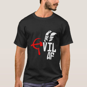Evil Af Hammer Sickle Funny Anti-Communist Sociali T-Shirt