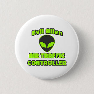 Evil Alien Air Traffic Controller 2 Inch Round Button