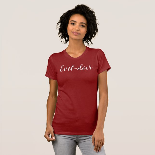 Evil-doer T-Shirt (Front Full)