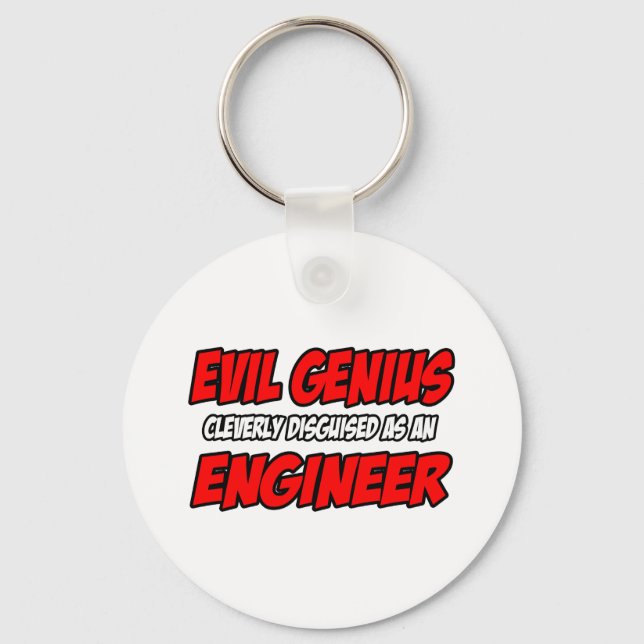 Evil Genius...Engineer Keychain (Front)