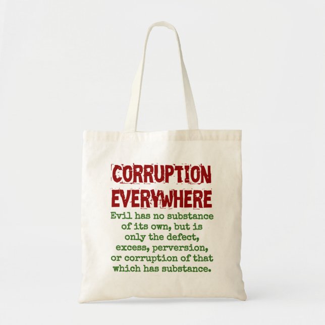 Evil Has No Substance Of Its Own - Corruption Quot Tote Bag (Front)