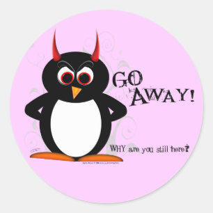 Evil Penguin Go Away! Classic Round Sticker