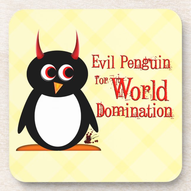 Evil Penguin™ World Domination Coaster (Front)