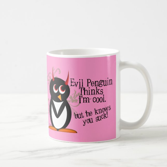 Evil Penguin You Suck Mug - Pink! (Right)