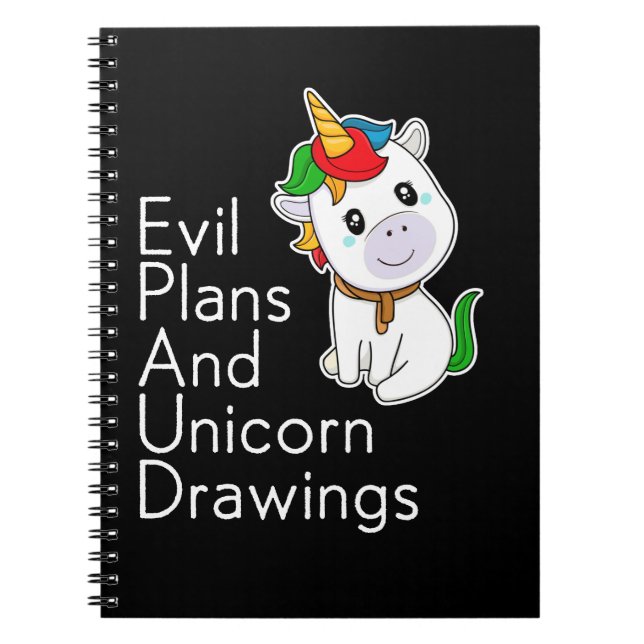 Evil plans and unicorn drawings notebook (Front)