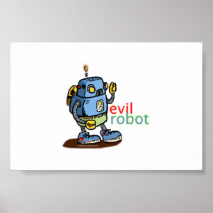Evil Robot Poster