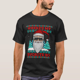 Evil Santa Where s My Favorite Ho Funny Ugly Chris T-Shirt