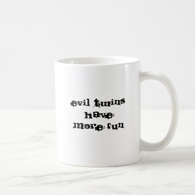evil twins have more fun, i am the evil twin coffee mug (Right)