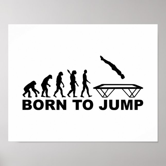 Evolution born to jump trampoline poster (Front)