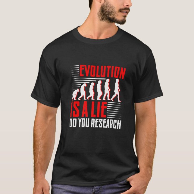 Evolution Is Fake Do Your Research Premium T-Shirt (Front)