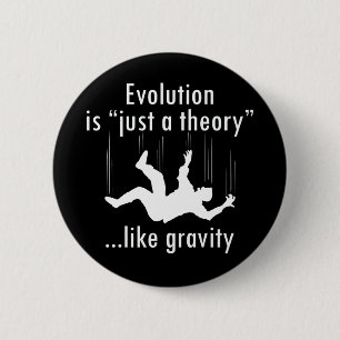 Evolution Just a Theory 2 Inch Round Button