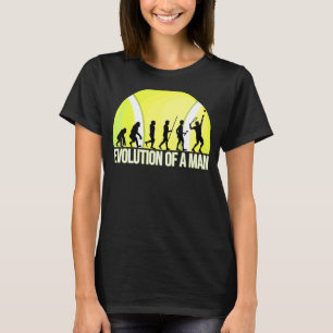 Evolution Of A Man With Tennis Ball And Tennis Rac T-Shirt
