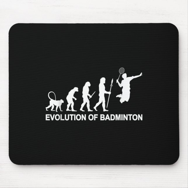 Evolution Of Badminton  Mouse Pad (Front)