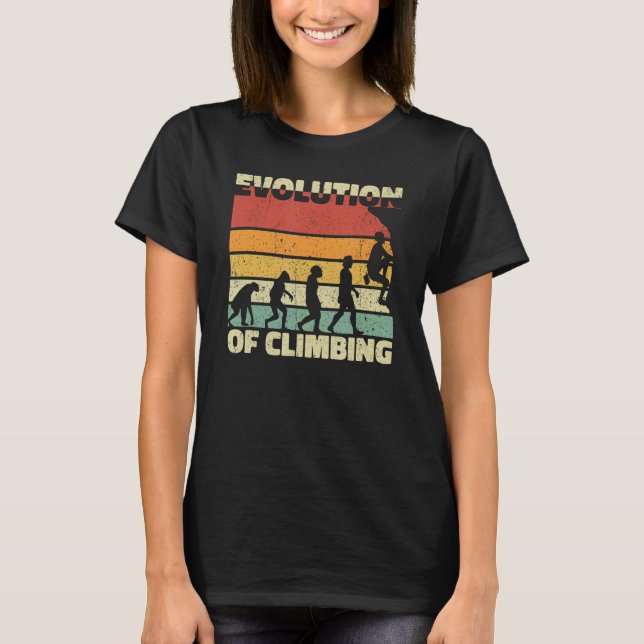 Evolution Of Climbing Bouldering Rock Climber Hike T-Shirt (Front)