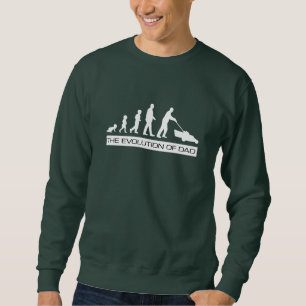 Evolution of Dad - A Gift for Dad Sweatshirt