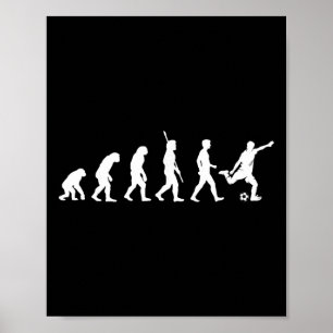 Evolution Of Man - Soccer Lover Soccer Player  Poster