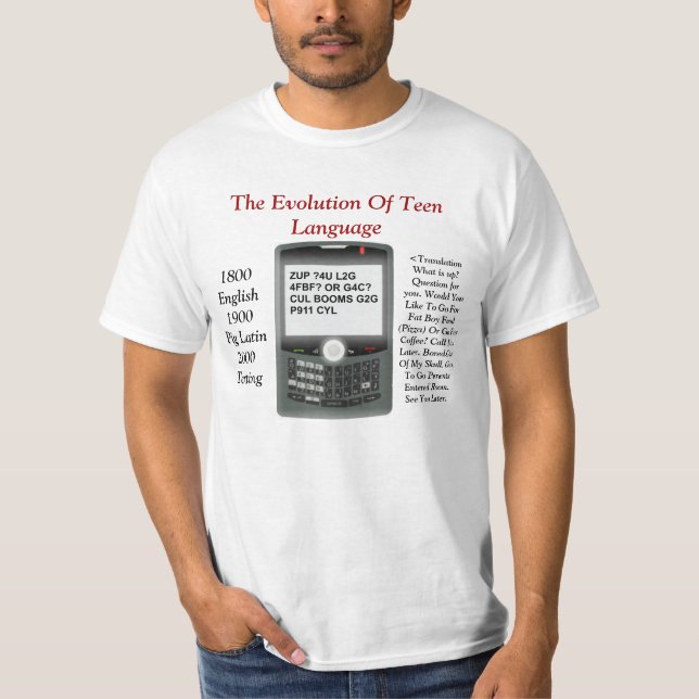Evolution Of Teen Language T-Shirt (Front)