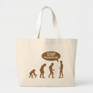 evolution - stop following me! large tote bag