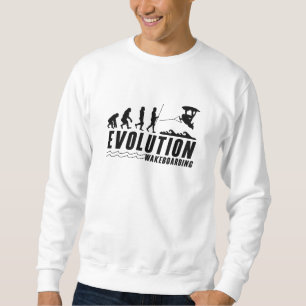 Evolution Wakeboard Wake Wakeboarding Wakeboarder Sweatshirt