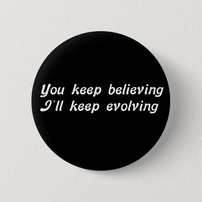 Evolving 2 Inch Round Button (Front)