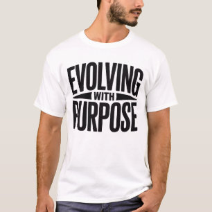 Evolving With Purpose Men’s Motivational Typograph T-Shirt