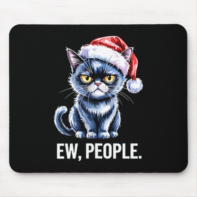 Ew People Black Cat Christmas Funny Introvert Holi Mouse Pad (Front)