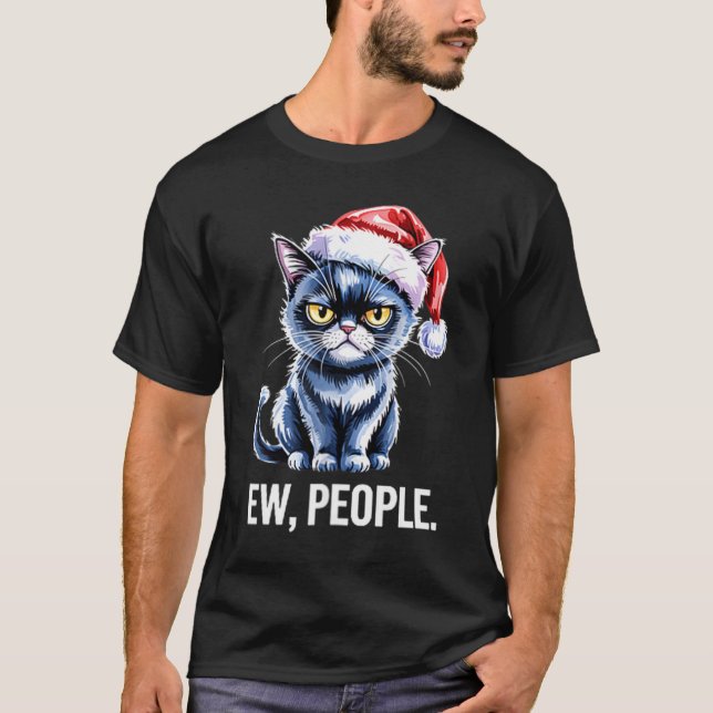 Ew People Black Cat Christmas Funny Introvert Holi T-Shirt (Front)