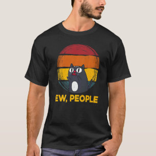 Ew People Cat Graphic T-Shirt