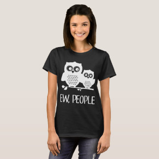 ew people daughter T-Shirt