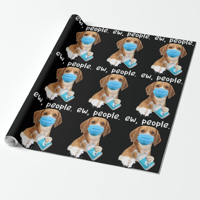 Ew People Dog Wearing Face Mask Beagle Lover Gift Wrapping Paper (Unrolled)