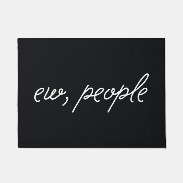 Ew People Doormat (Front)