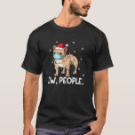 Ew People Frenchie Santa French Bulldog Christmas T-Shirt<br><div class="desc">Ew People Frenchie Santa French Bulldog Christmas</div>