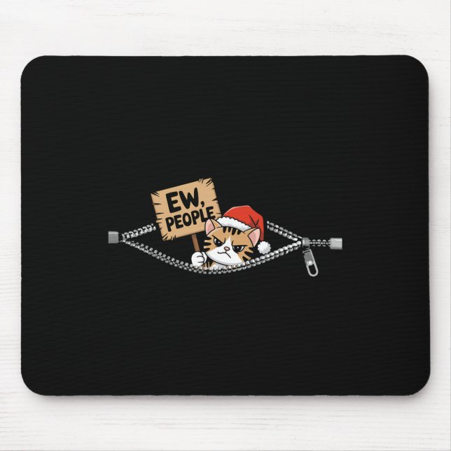 Ew People Funny Cute Christmas Cat For Kitty Enthu Mouse Pad (Front)