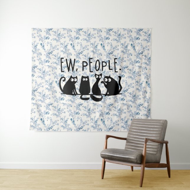 Ew People Funny Meowy Black Cats  Tapestry (In Situ (Horizontal))